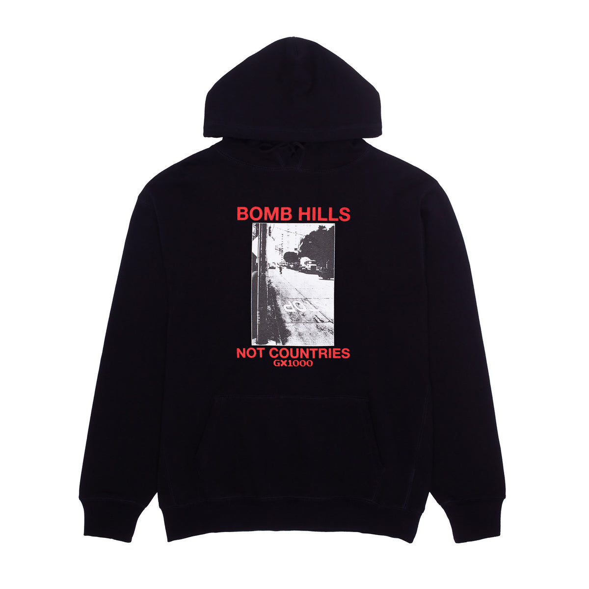 GX1000 Bomb Hills Not Countries Hooded Sweatshirt