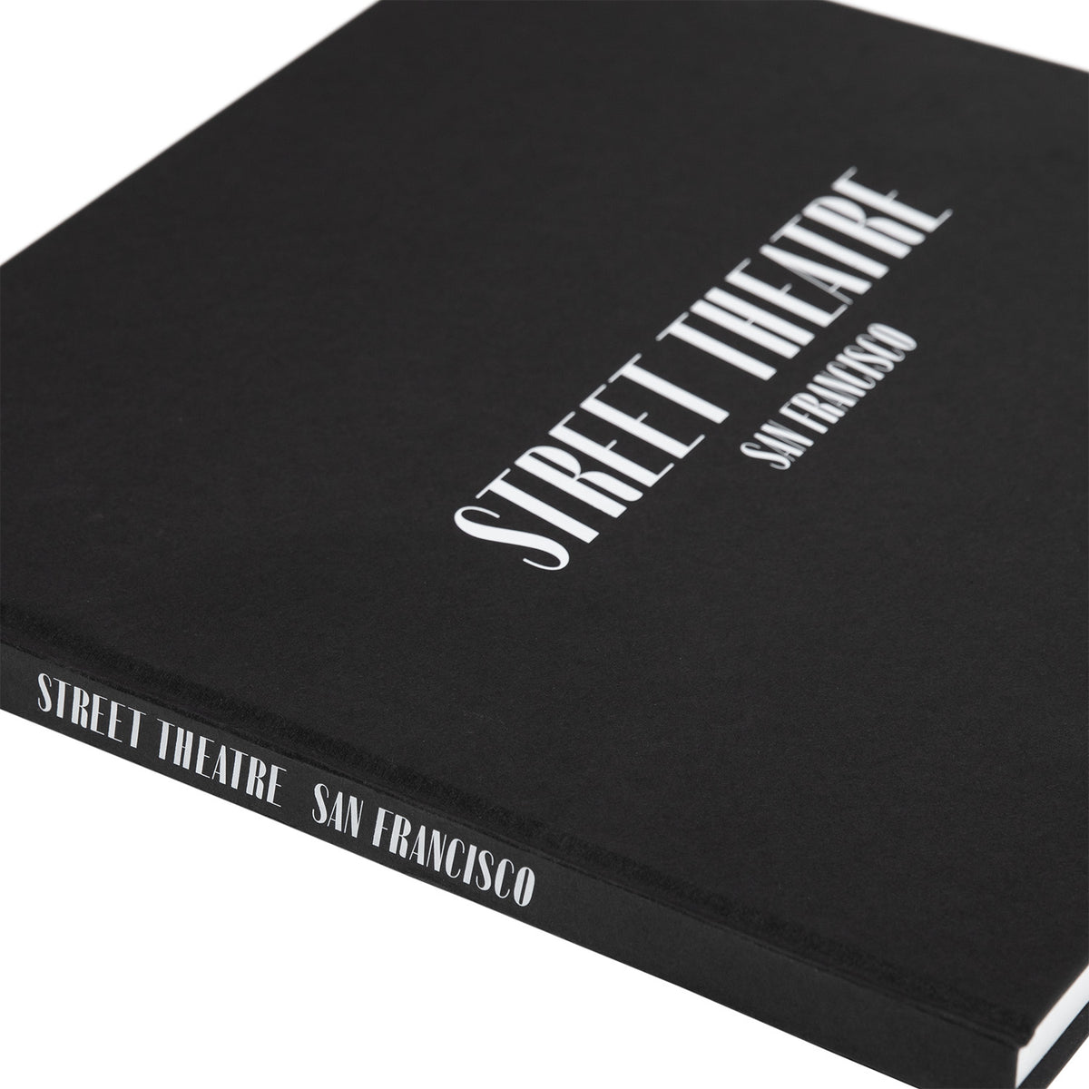 Street Theatre: San Francisco By Travis Jensen Photo Book