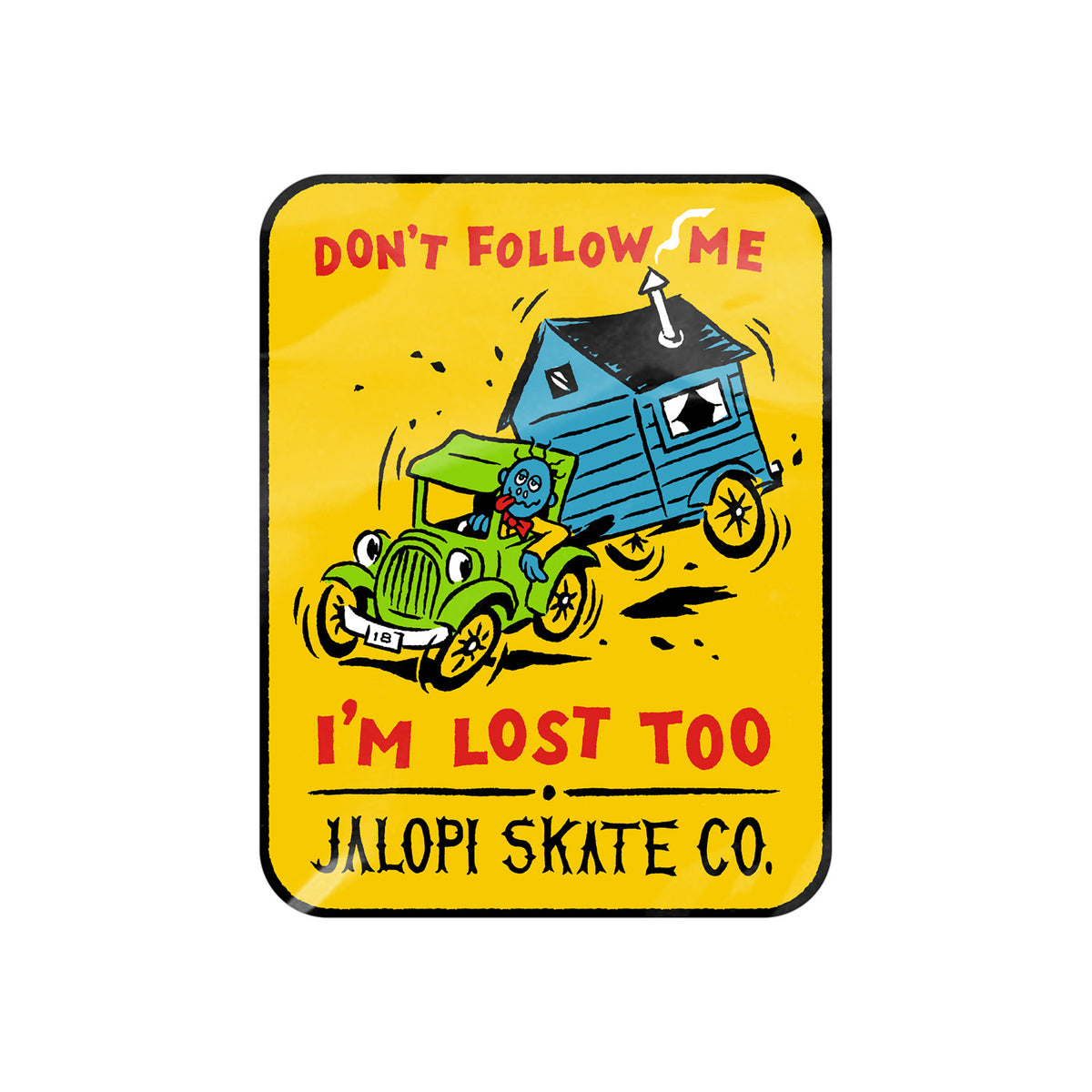 Antihero Jalopi Don't Follow Me Sticker